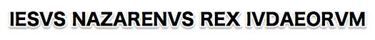 ユダヤ人の王、ナザレのイエス